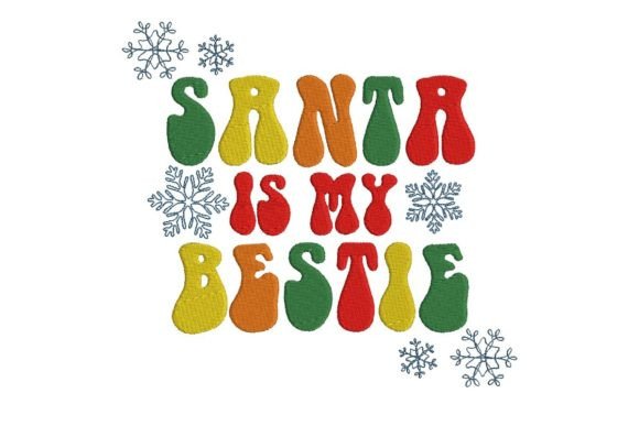Santa is My Bestie Embroidery Review for Seasonal Products