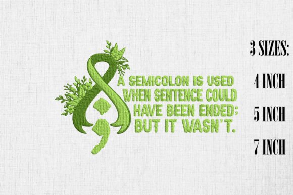 Semicolon Quote: An Embroidered Statement of Support