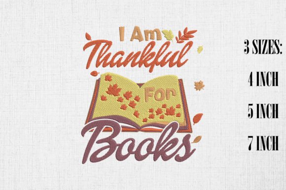 Why I Am Thankful for Books Thanksgiving Embroidery Works for Boutique Apparel