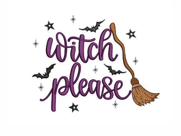 Witch Please: A Spellbinding Embroidery Design for Personalized Gifts